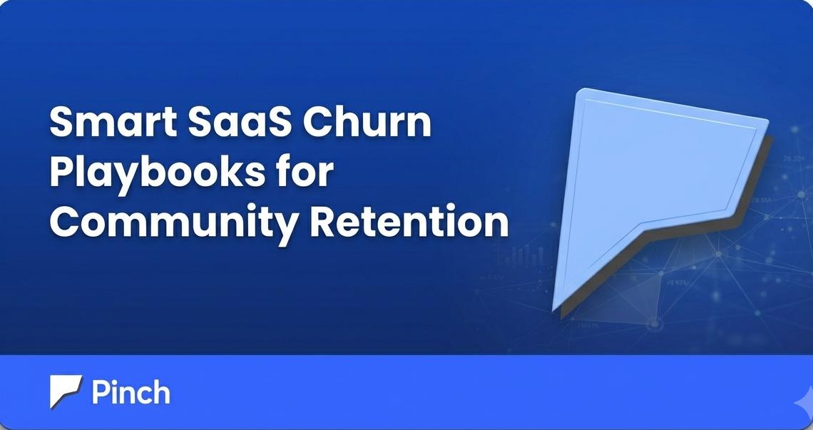 Smart SaaS Churn Playbooks for Community Retention